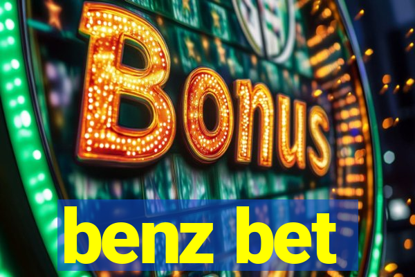 benz bet